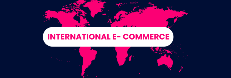 International e-commerce: 6 tools to boost your online shop